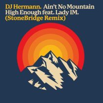 DJ Hermann, Lady IM – Ain’t No Mountain High Enough