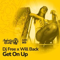 DJ Free, Will Back, DJ Free, Will Back – Get On Up