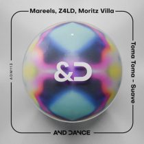 Z4LD, Moritz Villa, Mareels – Toma Toma – Suave