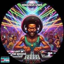 Demarkus Lewis – Lost In The Groove