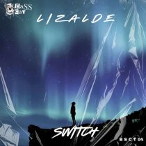 LIZALDE – Switch (Original Mix)