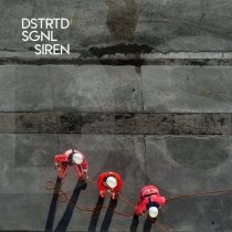 DSTRTD SGNL – Siren