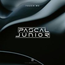 Pascal Junior – Touch Me