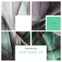 Brann (AR) – Captivate EP
