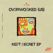 Overworked (US) – Kept Secret EP