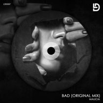 Malicia – Bad (Original Mix)