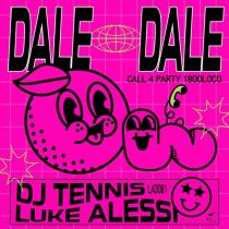 DJ Tennis, Luke Alessi – Dale Dale (Extended)