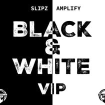 Amplify, Slipz – Black & White VIP