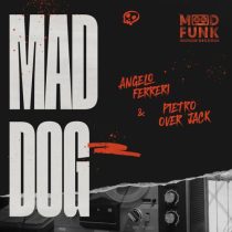 Angelo Ferreri, Pietro Over Jack – Mad Dog