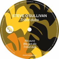 Steve O’Sullivan – Tribal Dubs