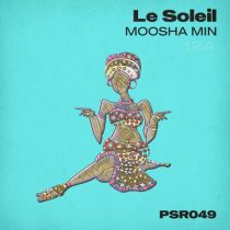 Moosha Min – Le Soleil