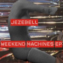 Jezebell – Weekend Machines