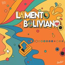 Iwaro, Lucas Estrada, Paradise Inc. – Lamento Boliviano (Summer Extended Remix)