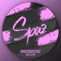 Ghostbusterz – Sex U Up