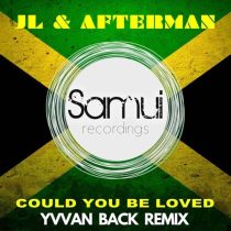 JL & Afterman – Could You Be Loved