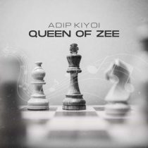 Adip Kiyoi – Queen Of Zee
