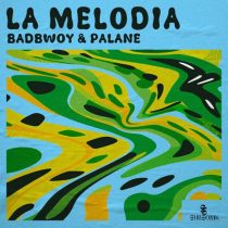 Palane, Badbwoy – La Melodia