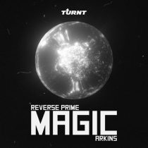 Reverse Prime, Arkins – Magic
