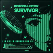 Bigtopo, Krevix – Survivor