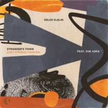 Eelke Kleijn & ZOE ASKA – Strangers Town – Lost Strings Version