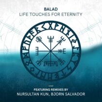 Balad – Life Touches for Eternity