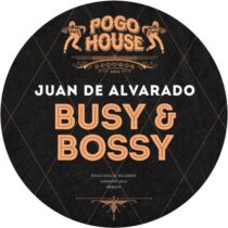 Juan de Alvarado – Busy & Bossy