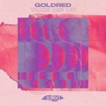 GoldRed – Take Me Up