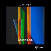 Jay Vic – Mirrors