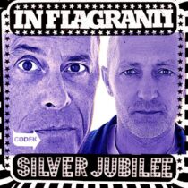 In Flagranti – Silver Jubilee