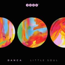 Danca (DE) – Little Soul