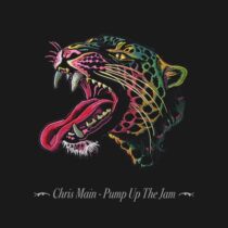 Chris Main – Pump up the Jam