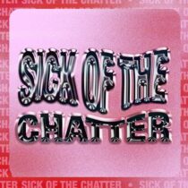 Zero, JayaHadADream – Sick Of The Chatter