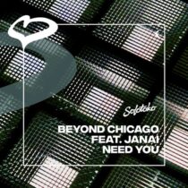 Janai, Beyond Chicago – Need You (feat. Janai) (Extended Mix)