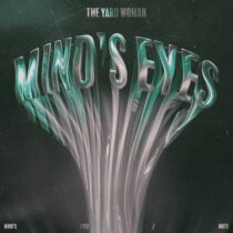 The Yard Woman – Minds Eyes