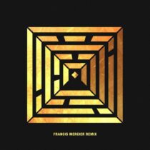 Phoebe Killdeer, Francis Mercier, The Avener – Fade Out Lines – Francis Mercier Remix