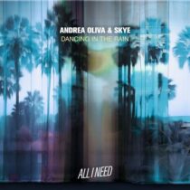 Skye, Andrea Oliva – Dancing In The Rain