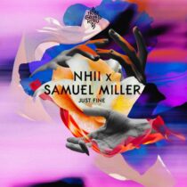 Samuel Miller, Nhii – Just Fine