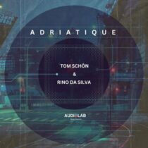 Tom Schoen, Rino Da Silva – Adriatique