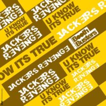 Jackers Revenge – U Know Its True