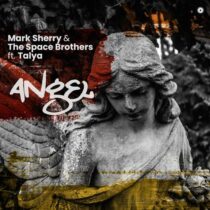 Mark Sherry, The Space Brothers & Talya – Angel