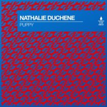 Nathalie Duchene – PUPPY (Extended Mix)