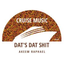 Akeem Raphael – Dats Dat Shit