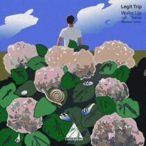 Legit Trip – Wake Up