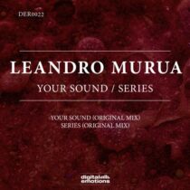 Leandro Murua – Your Sound / Series