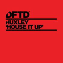 Huxley – House It Up – Extended Mix