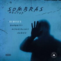 Hectof – Sombras (Remixes)