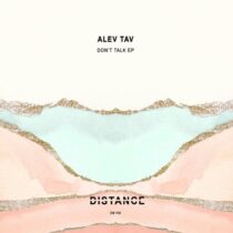 Alev Tav – Don’t Talk EP