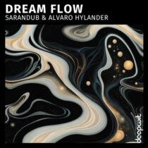 Sarandub, Alvaro Hylander – Dream Flow