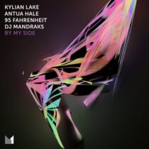 DJ Mandraks, Kylian Lake, 95 FAHRENHEIT, Antua Hale – By My Side (Extended Mix)