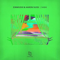 Einmusik, Aaron Suiss – Sabai